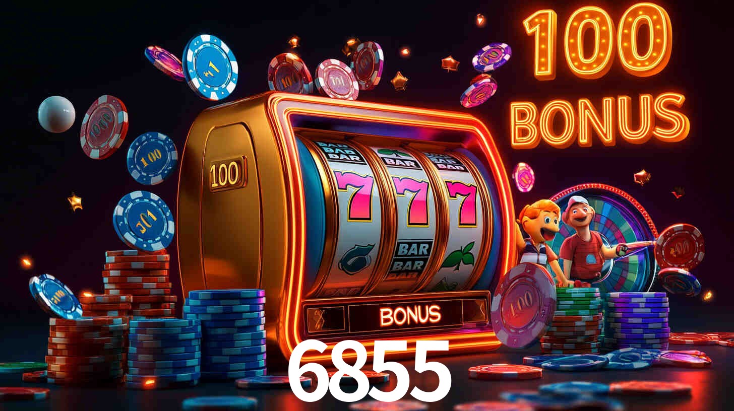 6855 com Bônus especiais
